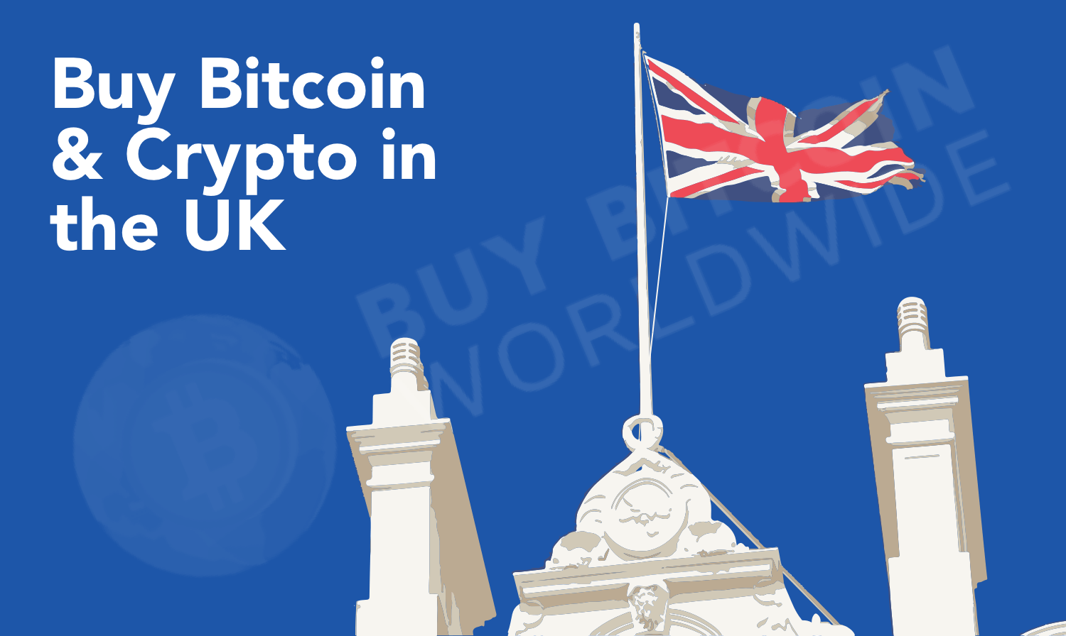 8 Best Websites/Ways To Buy Bitcoins In The UK - FCA Approved