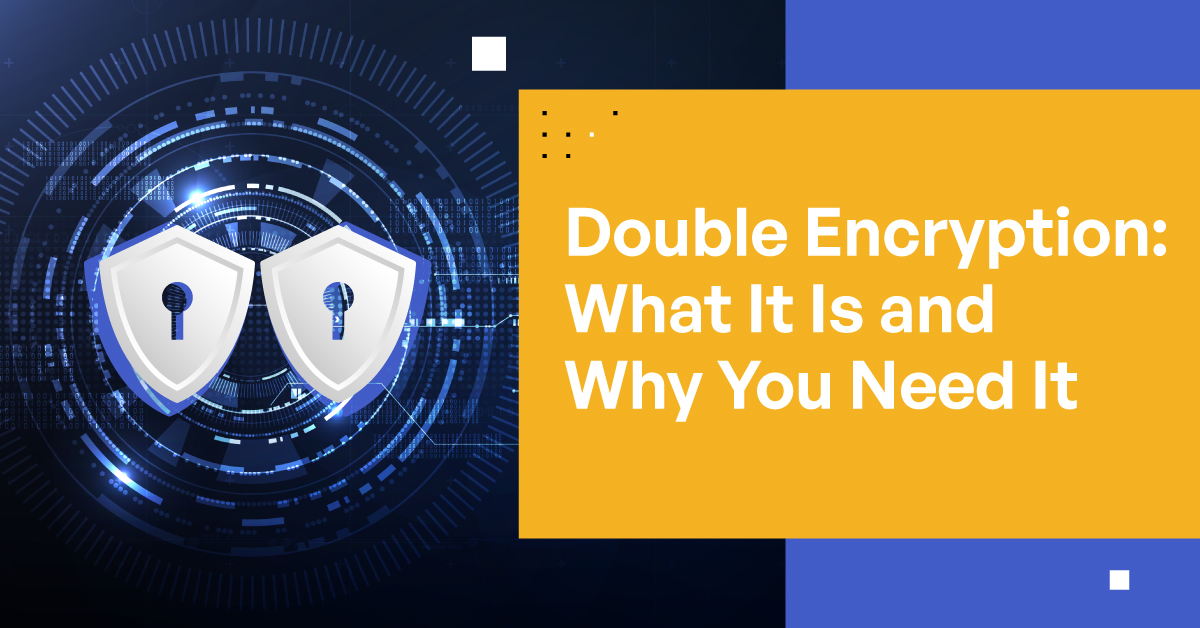 Double Strength Encryption