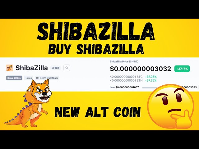 How to Buy and Sell ShibaZilla Tokens: Explore All ShibaZilla Markets