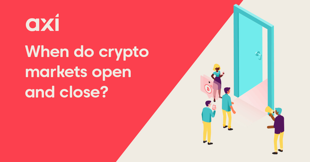 Do Crypto Markets Close: What Time Does The Crypto Market Open And Close?