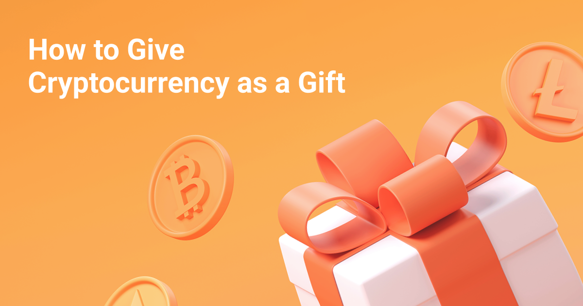 Crypto Gifts: How to gift cryptocurrency