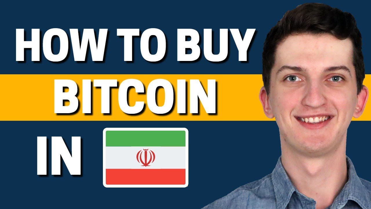 Buy Bitcoin, Ethereum in Iran