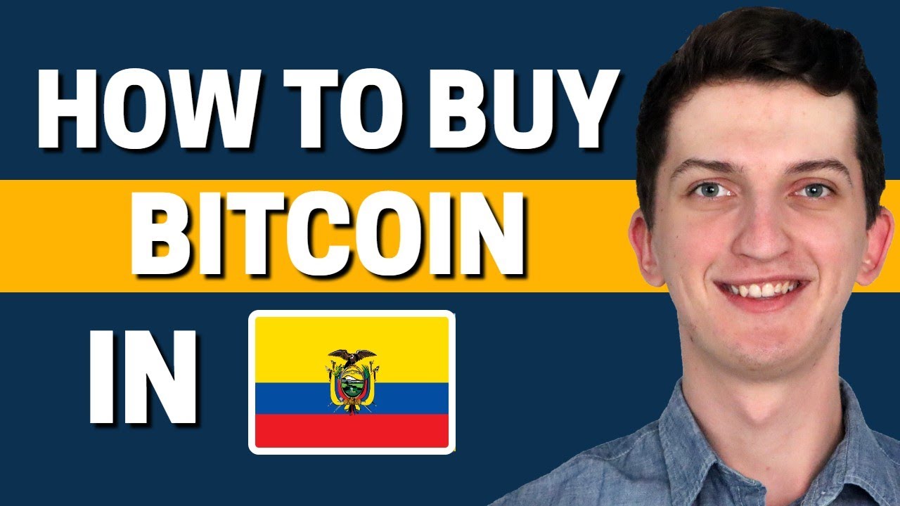 Buy Bitcoin, Ethereum in Ecuador