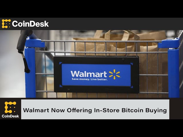 You Can Now Buy Bitcoin at Your Local Walmart