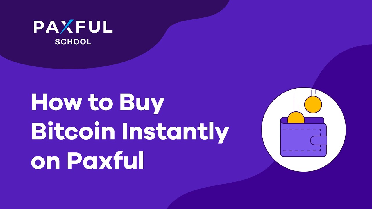 How to Buy Bitcoin on Paxful: A Step-by-Step Guide