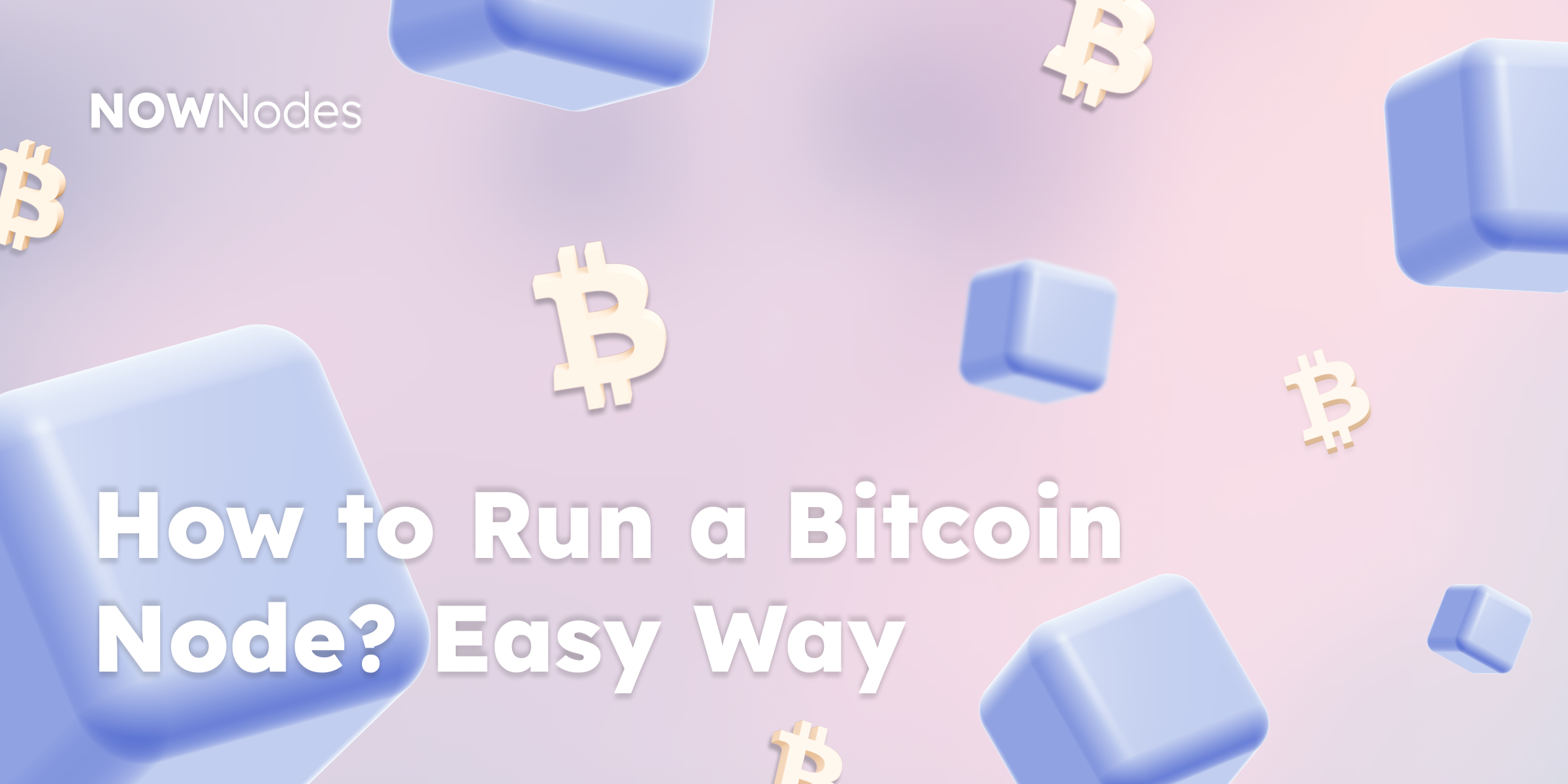 How to Run a Bitcoin Node? Easy way