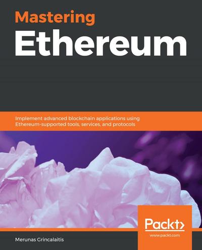 Download free [PDF] Mastering Ethereum: Building Smart Contracts and DApps