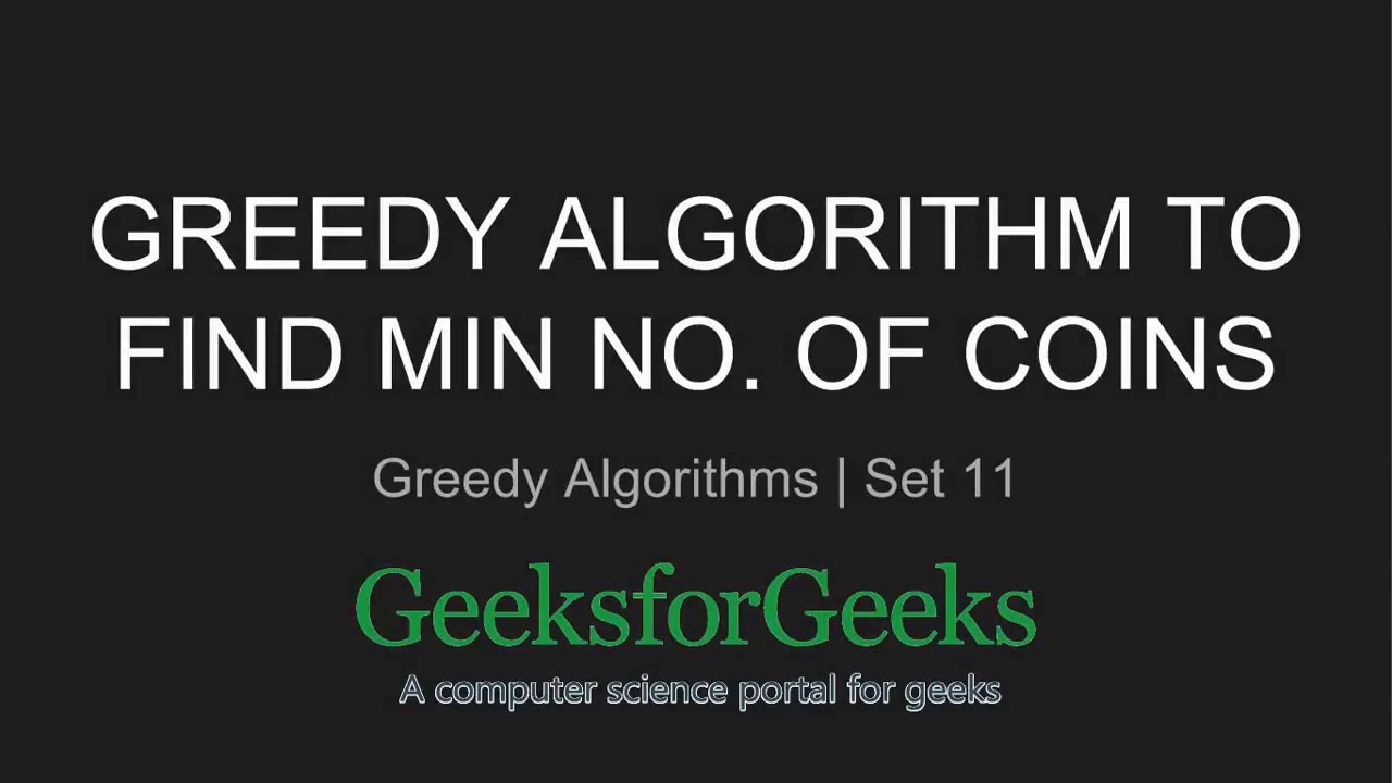 Find minimum number of coins to make a given value (Coin Change) - GeeksforGeeks