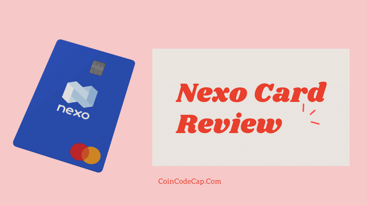 Nexo Card Review: Is It the Best Crypto Card? [March ] - CoinCodeCap