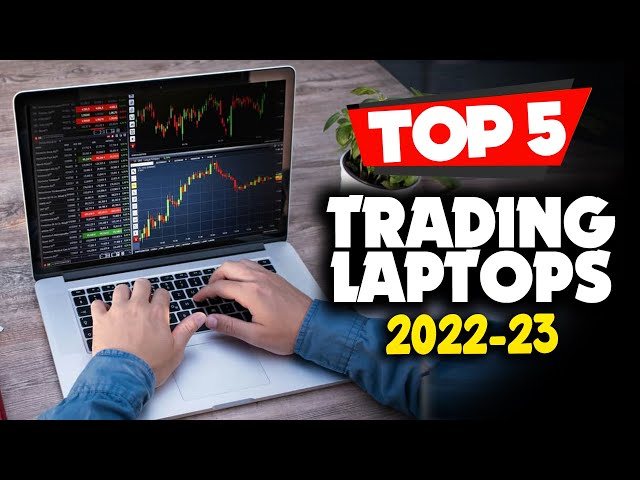 9 Best Laptops For Stock Trading in | CoinCodex