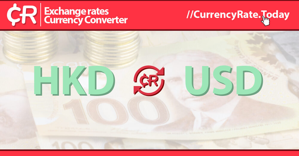 1 USD to HKD - US Dollars to Hong Kong Dollars Exchange Rate