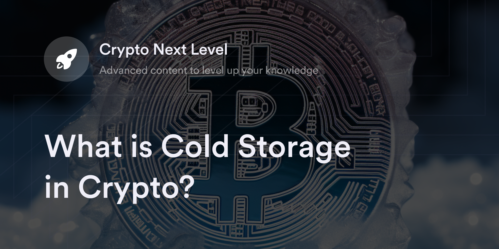 What is Cold Storage in Crypto? - dYdX Academy