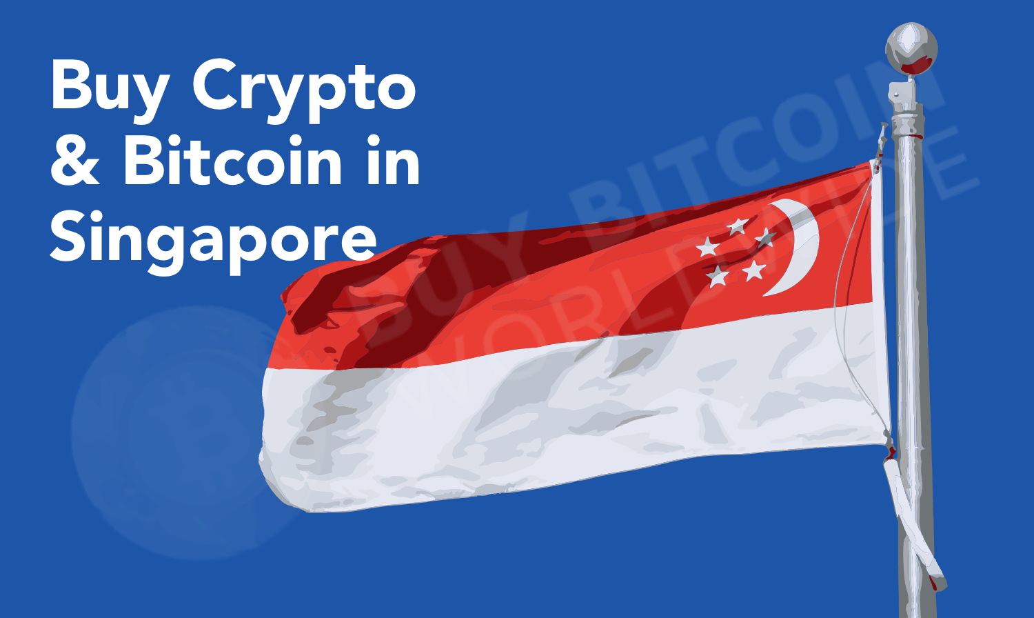 Bitcoin Singapore – Your Complete Guide [Updated]