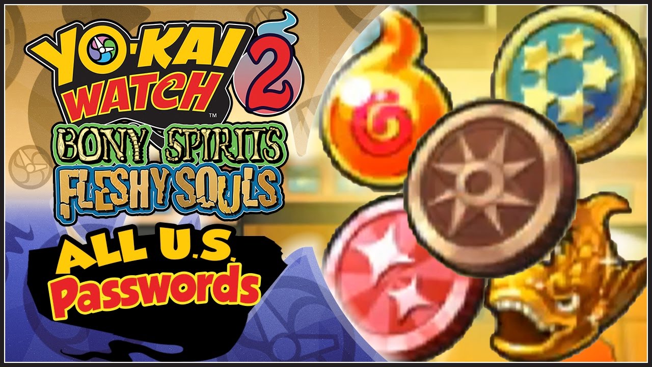 Yo Kai watch 2 Passwords Fleshy & Bony (vids By: abdallahsmash) | Yo-Kai Watch Amino